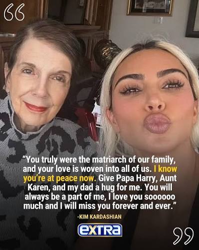 Kim Kardashian Shares Grandmother MJ’s Final Message kim kardashian